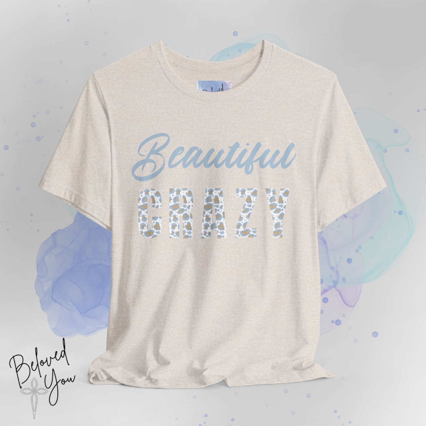 Beautiful Crazy Jersey Short Sleeve Tee