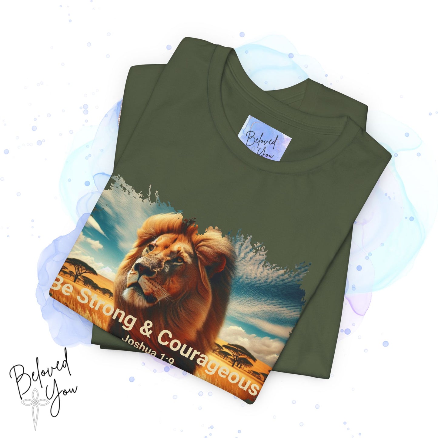 "Be Strong & Courageous" Lion Tee - Inspirational Unisex Short Sleeve Shirt
