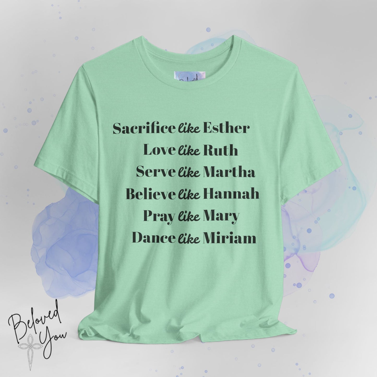 Sacrifice, Love, Serve, Believe, Pray, Dance - Inspirational Faith Tee