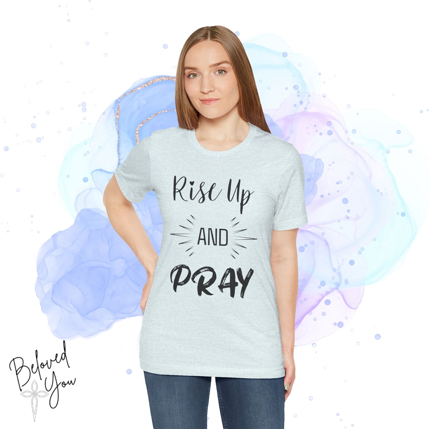 'Rise Up and Pray' - Short Sleeve Tee