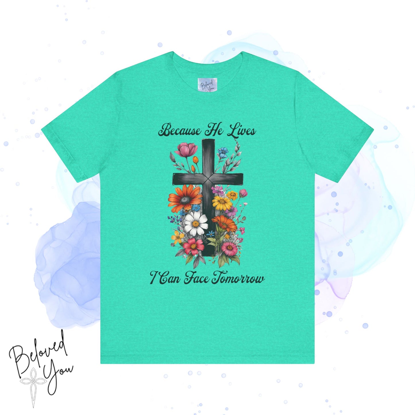 "Because He Lives Floral Cross" -  Unisex Tee