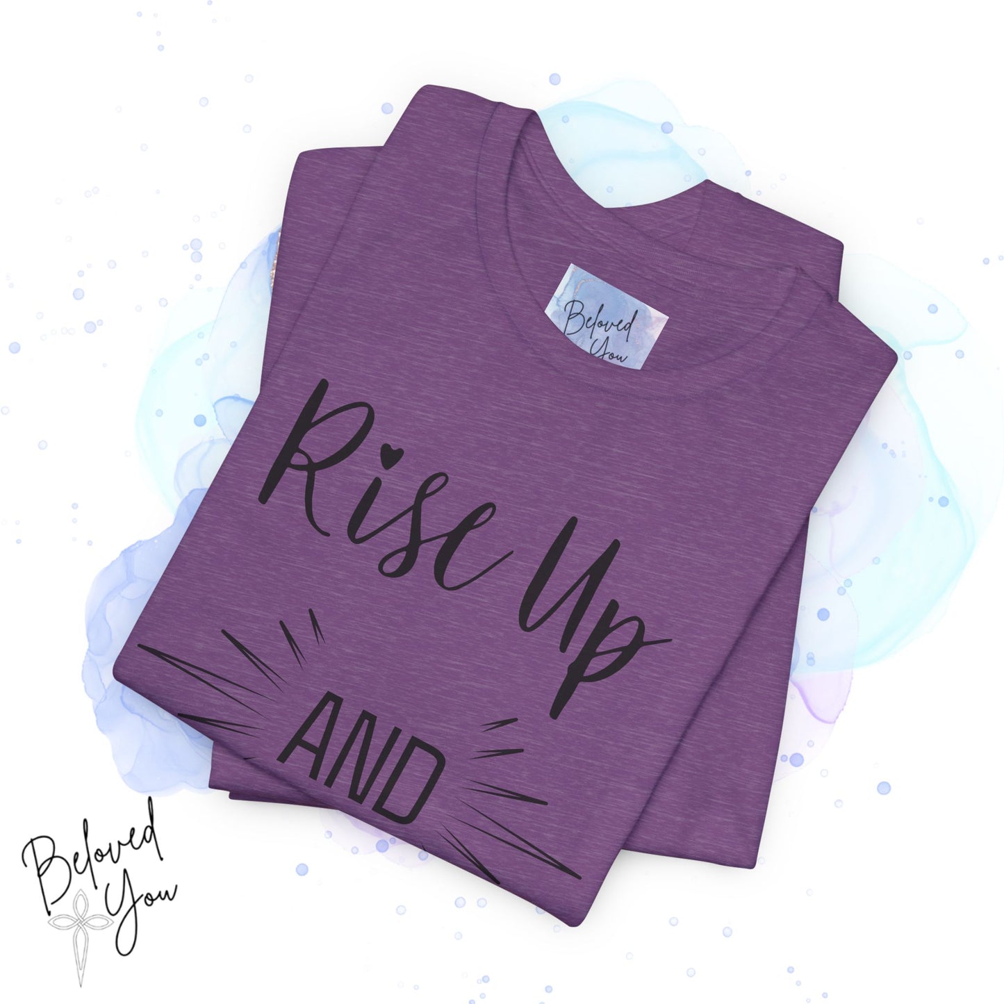 'Rise Up and Pray' - Short Sleeve Tee