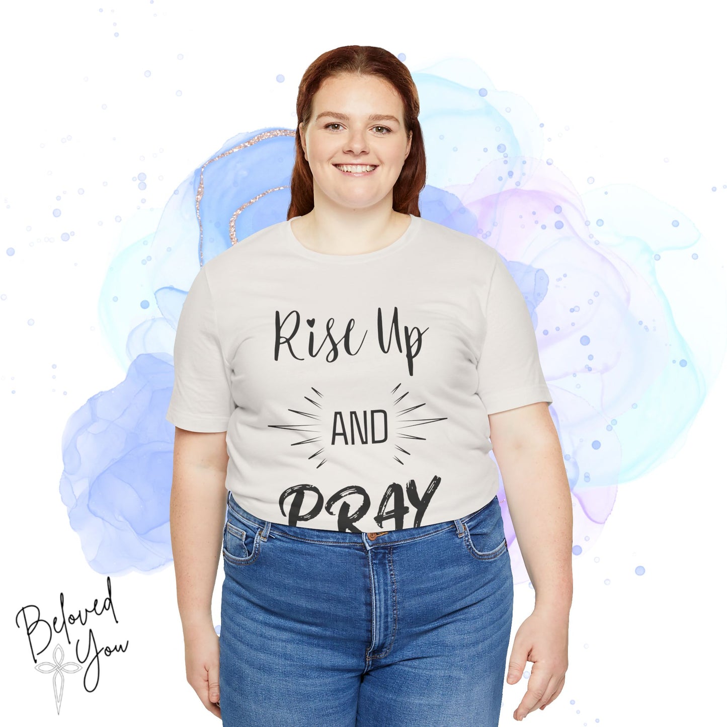 'Rise Up and Pray' - Short Sleeve Tee