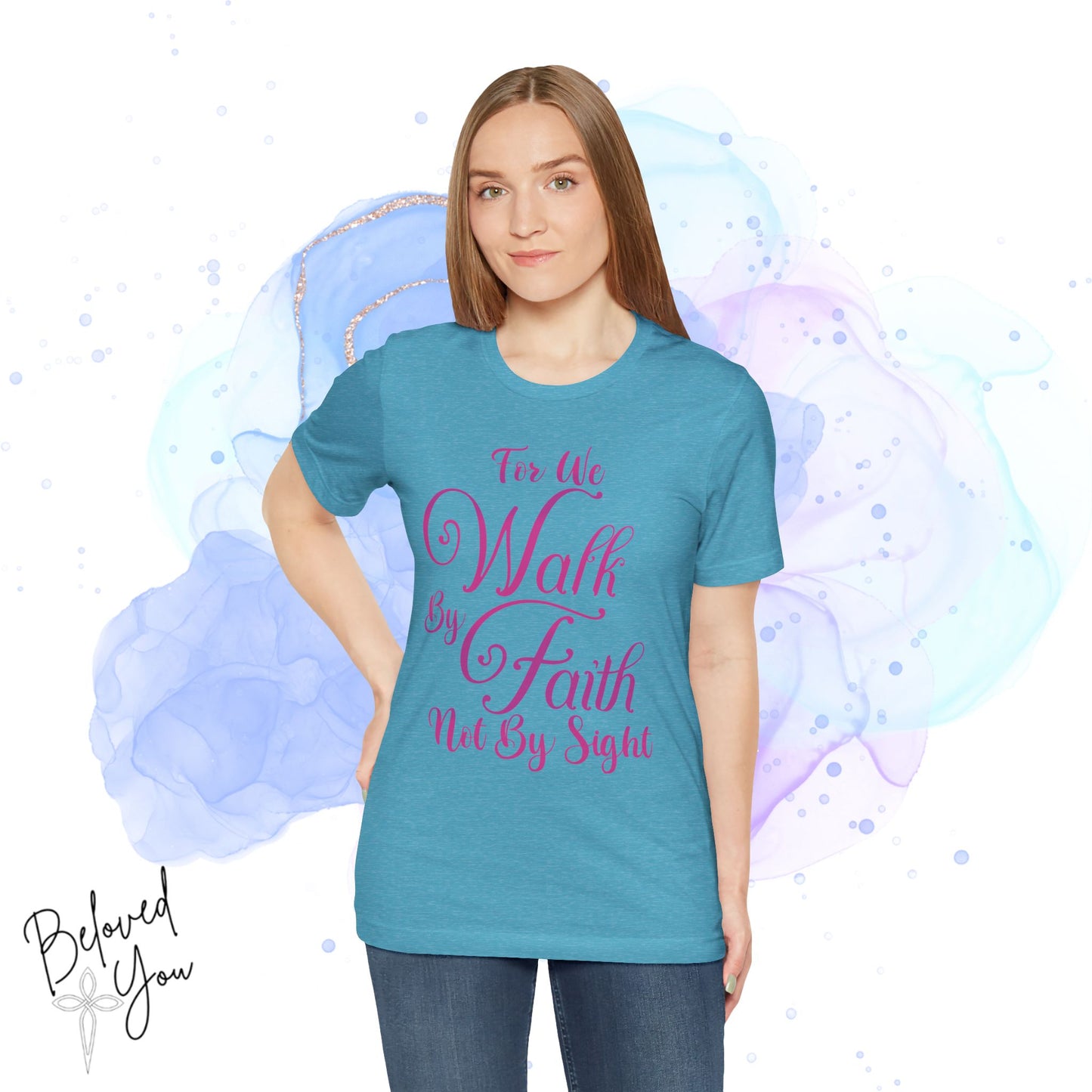 "For We Walk By Faith Not By Sight" - Inspirational Faith T-Shirt