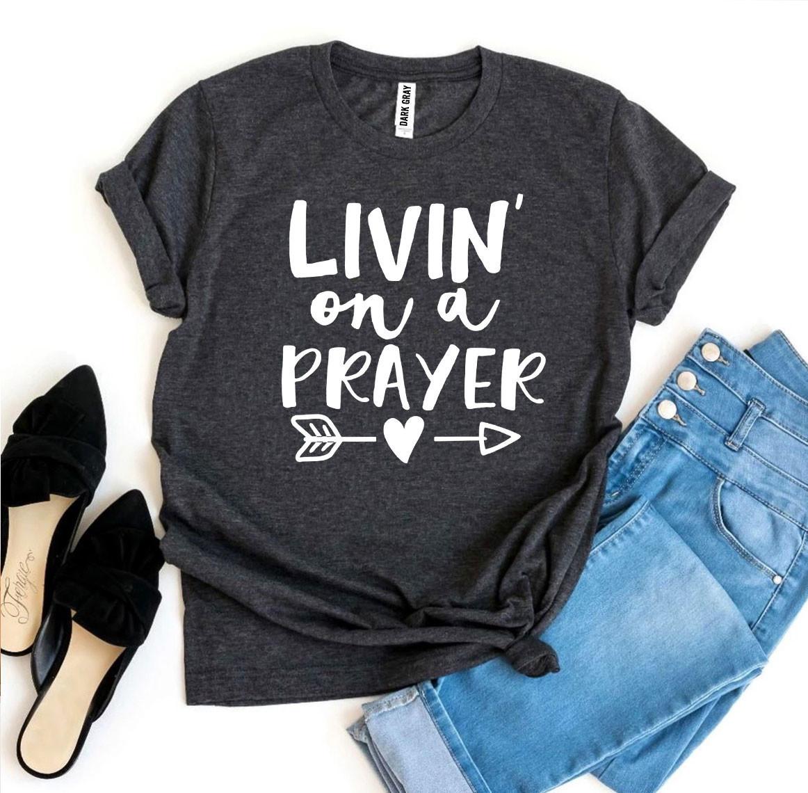 Livin’ On a Prayer T-shirt