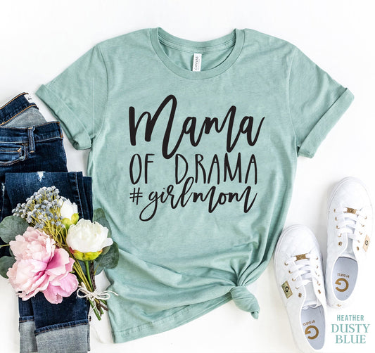 Mama Of Drama T-shirt