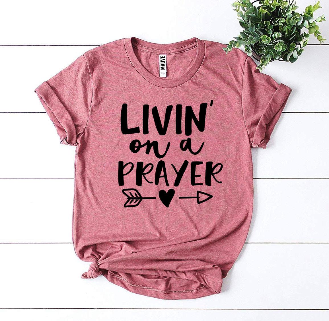 Livin’ On a Prayer T-shirt