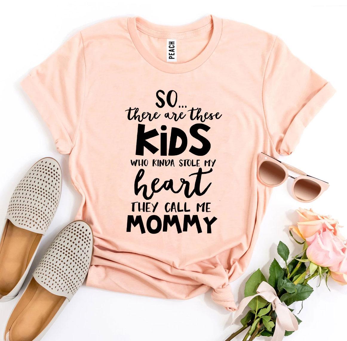 They Call Me Mommy T-shirt