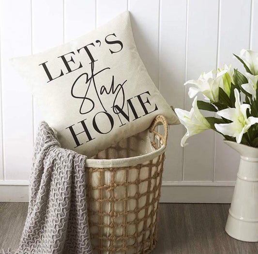 Throw pillow cover 18x18inches, "Lets Stay Home" modern cushion cover